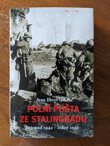 Jens Ebert - Polní pošta ze Stalingradu