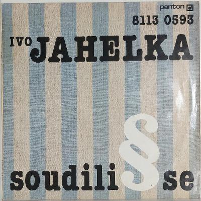Ivo Jahelka – Soudili Se (1987)