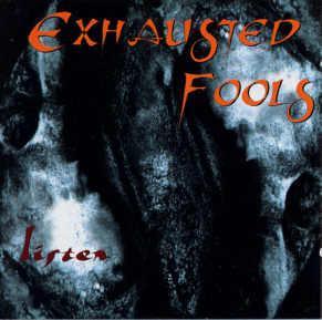 CD EXHAUSTED FOOLS - LISTEN