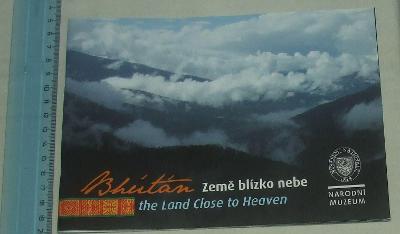 Bhútán – země blízko nebe - The Land Close to Heaven  Helena Heroldová