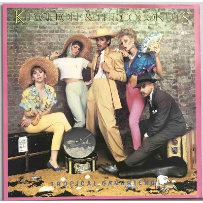 LP Kid Creole & The Coconuts ‎– Tropical Gangsters