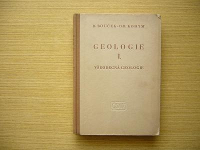 Bouček, Kodym - Geologie I: Všeobecná geologie | 1954 -n