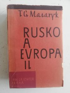 RUSKO A EVROPA II., Tomáš Garrigue Masaryk