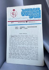 Program 1973 IIHF Mistrovství světa Hokej SSSR Polsko - Československo