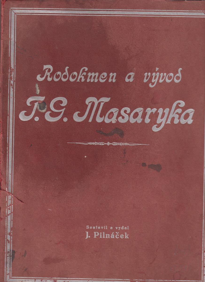 Rodokmeň a vývod T. G. Masaryka - Jozef Pilnáček - (1930) - Odborné knihy