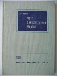 Pruty s náhlou změnou průřezu - Jiří Hořejší - SNTL 1958