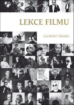 Laurent Tirard: Lekce filmu 