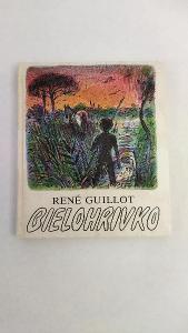 René Guillot - Bielohrivko