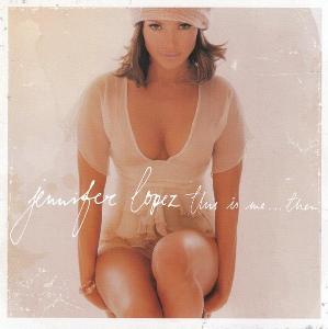 CD Jennifer Lopez – This Is Me...Then (2002)