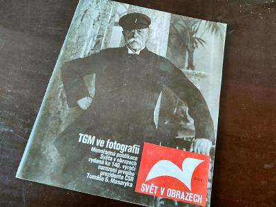 Svět v obrazech | T. G. Masaryk ve fotografii | Vydáno 1990