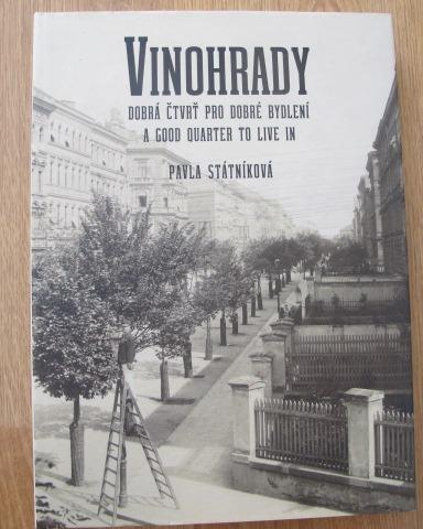 Vinohrady - dobrá čtvrť pro dobré bydlení - historie, Praha