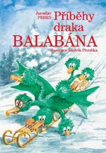 Rozprávky "Príbehy draka Balabána" - Jaroslav Perry