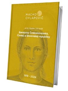 = Katalog bankovek ČSR-ČR-SR 1918-2024 Macho & Chlapovič = pevná vazba