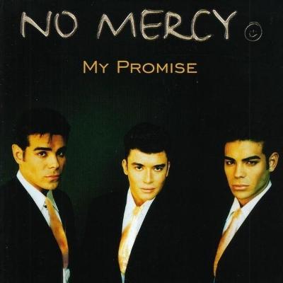 NO MERCY – My Promise - CD - 1996 - latin, pop
