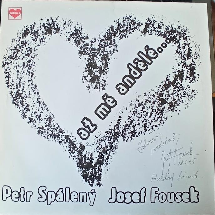 LP Peter Spálený, Josef Fousek – Až Ma Anjeli (s venovaním) - Hudba