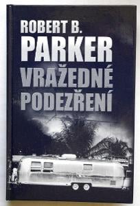 Vražedné podezření - Robert B. Parker   (b2)