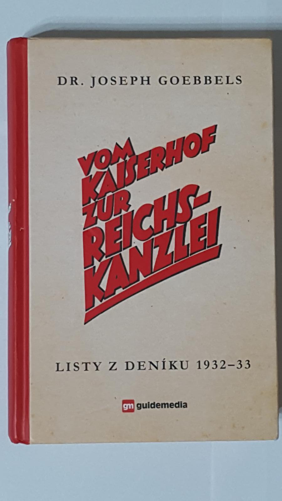 Vom Kaiserhof zur Reichskanzlei , Listy z denníka 1932-33 , Guidemedia - Knihy a časopisy