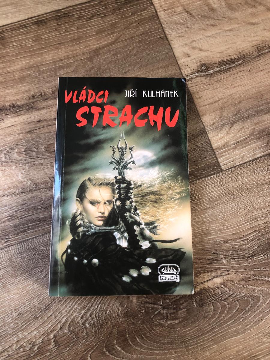 Jiří Kulhánek - VLÁDCI STRACHU / Pútnik 1995 / - Knižné sci-fi / fantasy