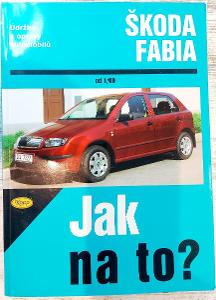 Škoda Fabia - Jak na to -od 1/00R. Etzold