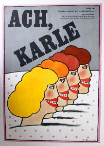 Filmový plakát / Ach, Karle / (Kino) A3 (3)