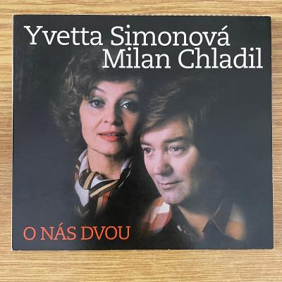 CD - Yvetta Simonová, Milan Chladil – O Nás Dvou
