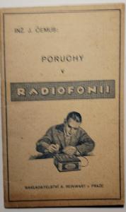 Poruchy v radiofonii, Ing. Jan Čemus, vydáno 1929.