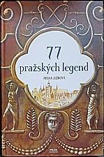 Ježková, Alena: 77 pražských legend