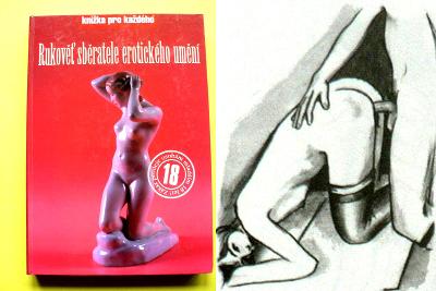 Rukověť sběratele erotického umění První česká kniha erotiky umění2001