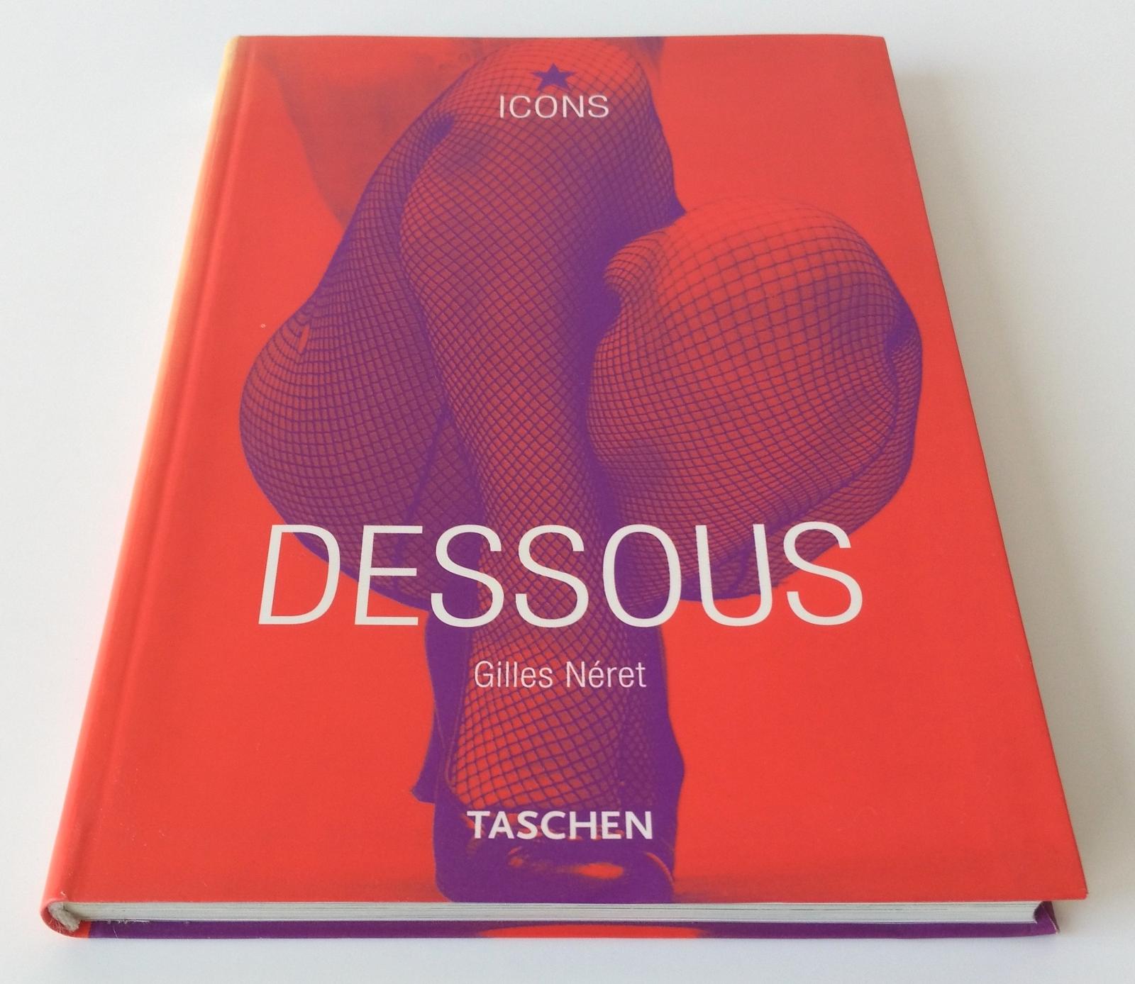 Gilles Néret "DESSOUS" - Knihy