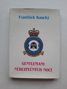 Gentlemani nebezpečných nocí - František Kaucký