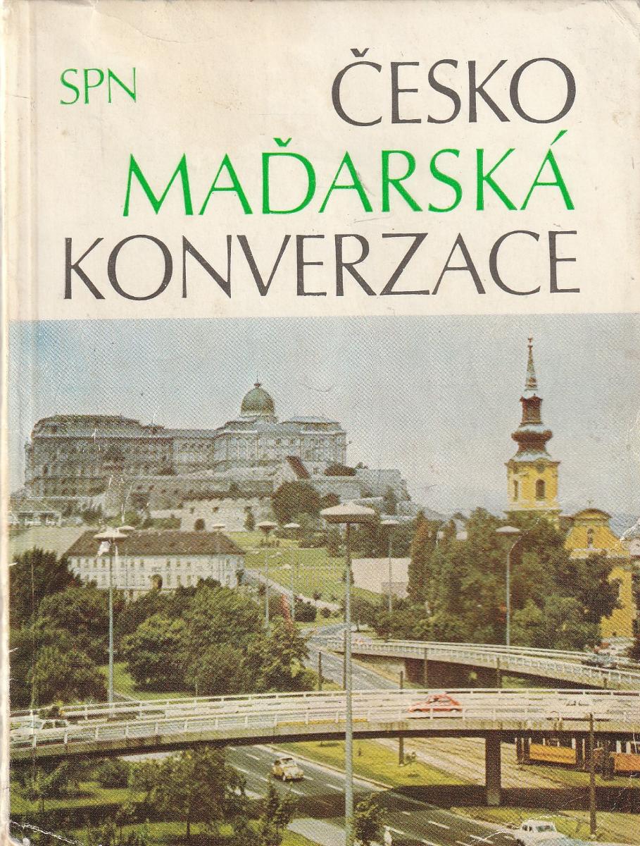 Česko-maďarská konverzácia (1984) Maďarčina - Knihy a časopisy