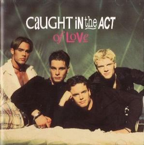 CD Caught In The Act – Caught In The Act Of Love (1995) - NOVÉ