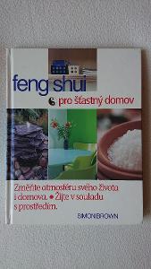 Feng shui pro šťastný domov - Simon Brown, 2002