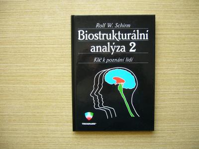 Rolf W. Schirm - Biostrukturální analýza 2 | 1997 -n
