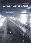 Pavel Scheufler - WORLD OF PRAGUE 