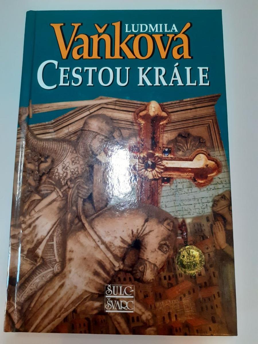 Cestou kráľa - Ľudmila Vaňková - Knihy