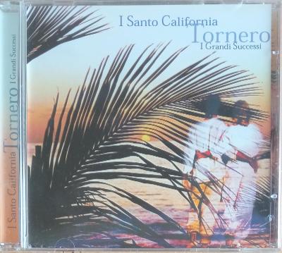 CD - I Santo California: Tornero - I Grandi Successi (nové ve folii)