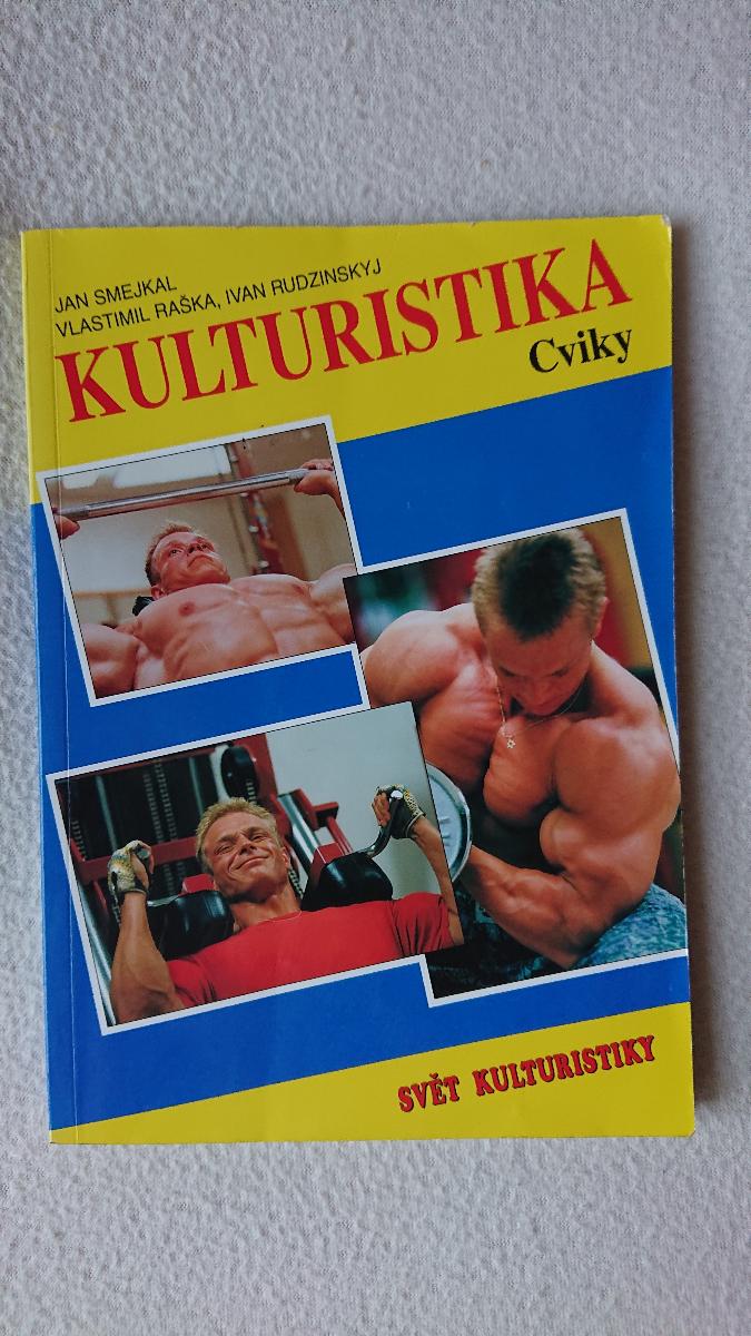 Kulturistika - Cviky - Smejkal, Raška, Rudzinskyj, 2002 - Knihy