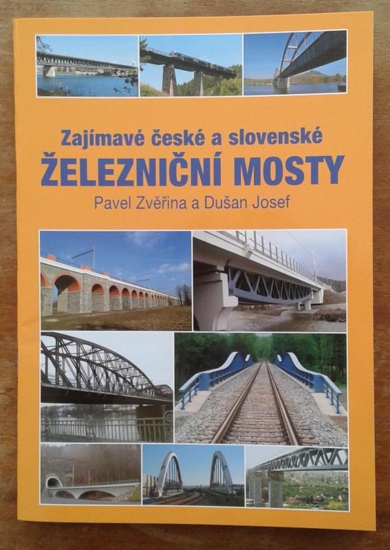 Zaujímavé České a Slovenské železničné mosty - Knihy
