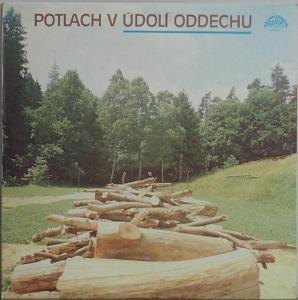 LP Potlach V Údolí Oddechu - Rok 1987