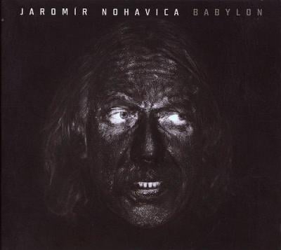 CD nové: JAROMÍR NOHAVICA – BABYLON (digipack 1. vydání Columbia 2003)