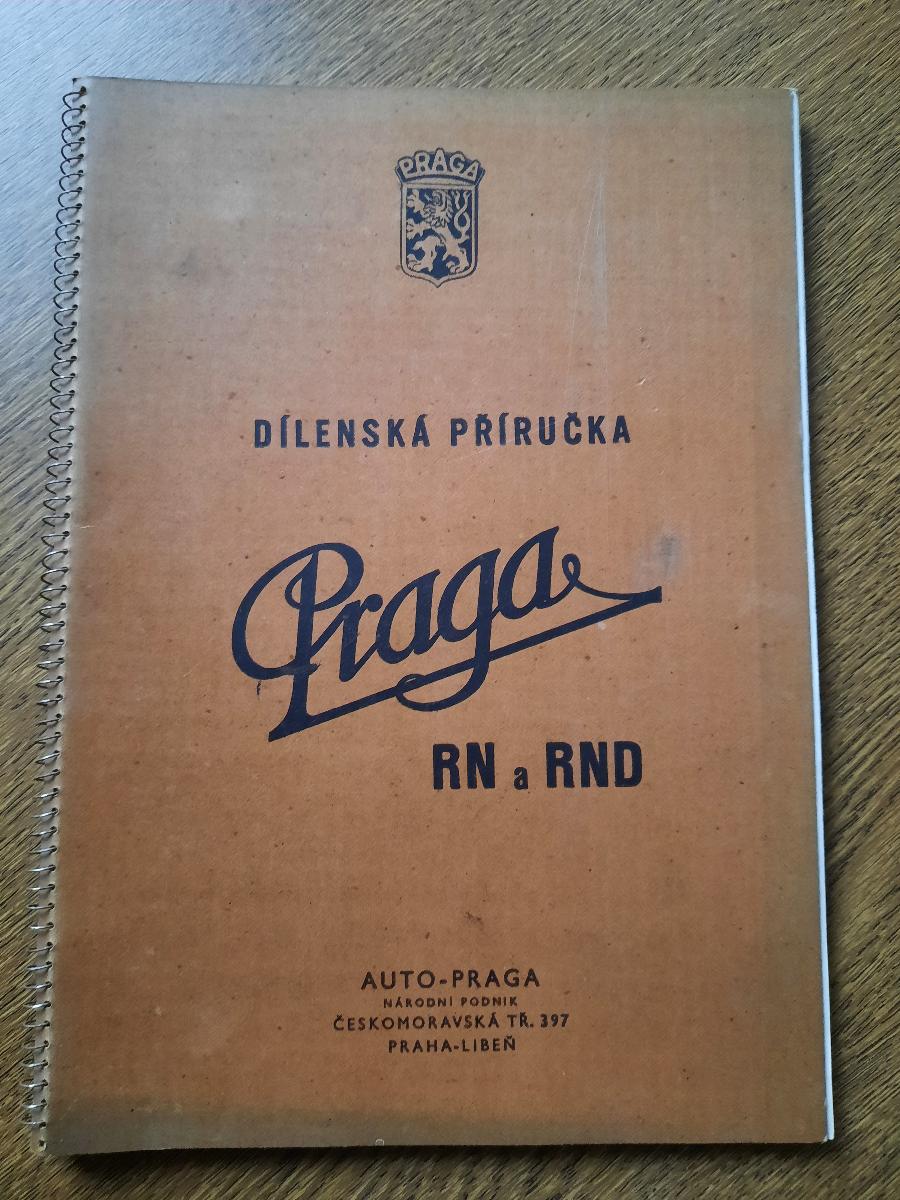 Dielenská príručka PRAGA RN a RND - najskôr pôvodné vydanie - Motoristická literatúra