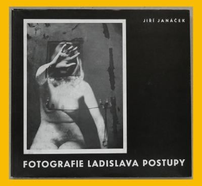 Jiří Janáček: FOTOGRAFIE LADISLAVA POSTUPY