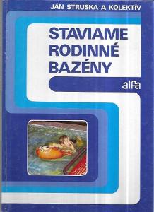 Kniha Staviame rodinné bazény / Ján Struška (1988-retro) A4