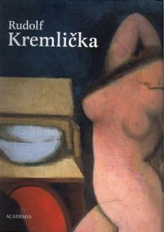 Rudolf Kremlička, monografia Academia, nová vo fólii - Starožitnosti a umenie