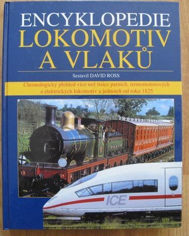 Encyklopedie lokomotiv a vlaků - železnice, dráha, vlaky, Evropa, svět
