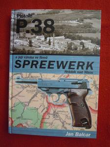 Pistole P.38 a její výroba ve firmě Spreewerk Hrádek nad Nisou