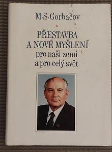 Michail Gorbačov - Přestavba a nové myšlení