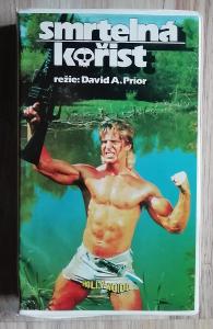 VHS - DAVID A. PRIOR : SMRTELNÁ KOŘIST - 1987