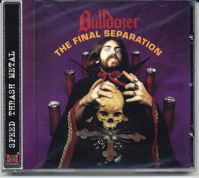 CD - BULLDOZER - "The Final Separation" 1986/2005. NEW!!! 